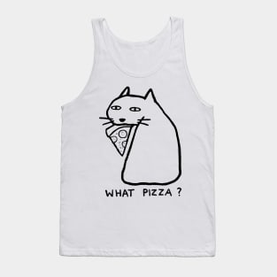 What Pizza? Tank Top